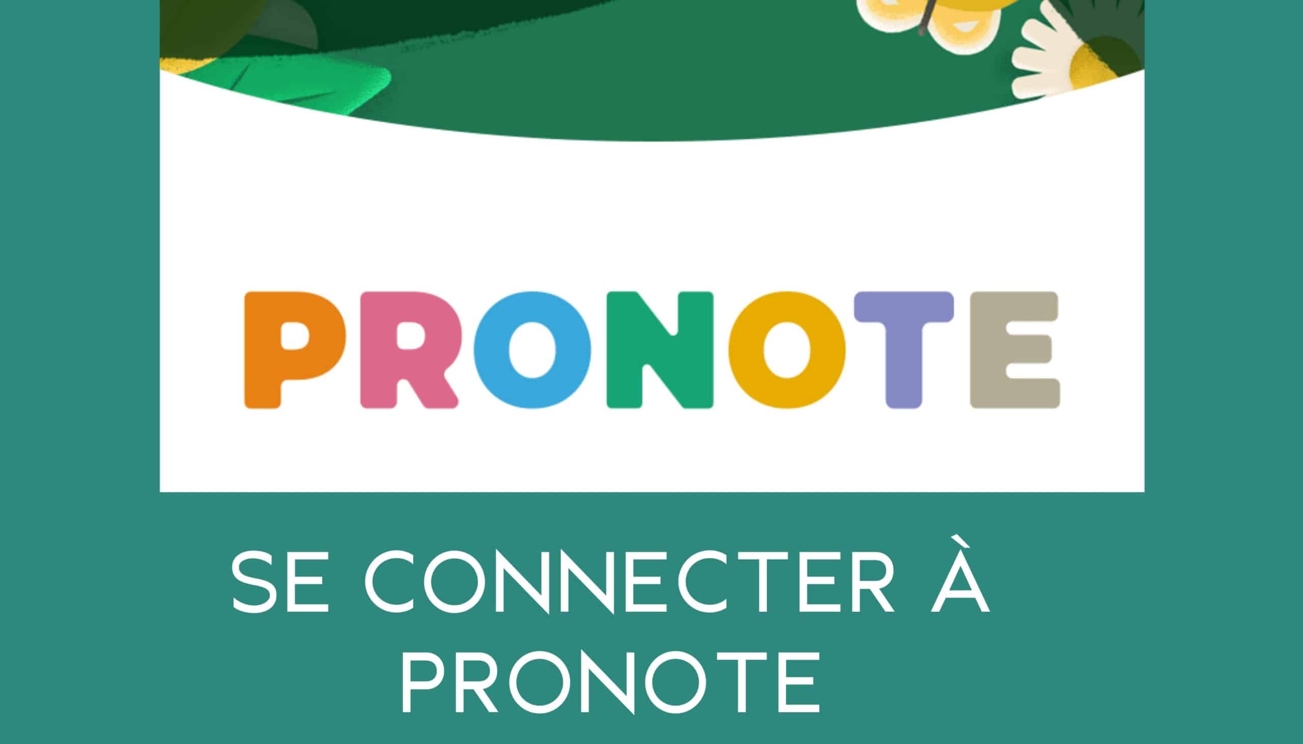 Pronote  comment s'y connecter